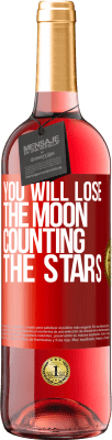 29,95 € Free Shipping | Rosé Wine ROSÉ Edition You will lose the moon counting the stars Red Label. Customizable label Young wine Harvest 2025 Tempranillo