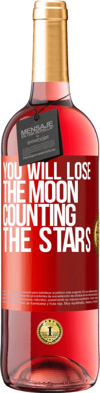 29,95 € Free Shipping | Rosé Wine ROSÉ Edition You will lose the moon counting the stars Red Label. Customizable label Young wine Harvest 2025 Tempranillo