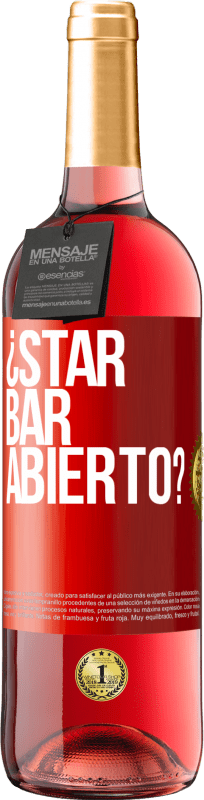 29,95 € 送料無料 | ロゼワイン ROSÉエディション ¿STAR BAR abierto? 赤いタグ. カスタマイズ可能なラベル 若いワイン 収穫 2024 Tempranillo