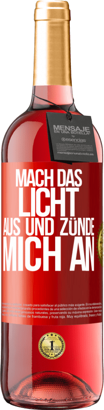 29,95 € Kostenloser Versand | Roséwein ROSÉ Ausgabe Mach das Licht aus und zünde mich an Rote Markierung. Anpassbares Etikett Junger Wein Ernte 2024 Tempranillo