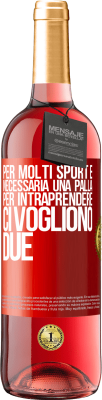 29,95 € Spedizione Gratuita | Vino rosato Edizione ROSÉ Per molti sport è necessaria una palla. Per intraprendere, ci vogliono due Etichetta Rossa. Etichetta personalizzabile Vino giovane Raccogliere 2024 Tempranillo