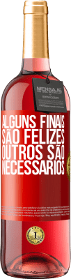 29,95 € Envio grátis | Vinho rosé Edição ROSÉ Alguns finais são felizes. Outros são necessários Etiqueta Vermelha. Etiqueta personalizável Vinho jovem Colheita 2025 Tempranillo