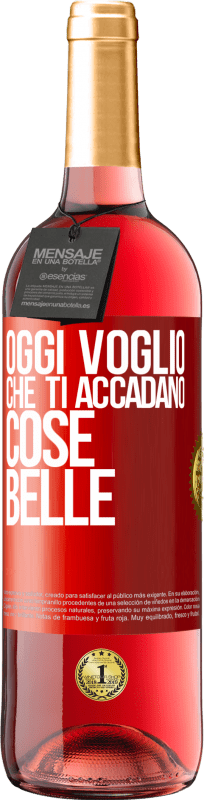 29,95 € Spedizione Gratuita | Vino rosato Edizione ROSÉ Oggi voglio che ti accadano cose belle Etichetta Rossa. Etichetta personalizzabile Vino giovane Raccogliere 2024 Tempranillo