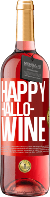 29,95 € 免费送货 | 桃红葡萄酒 ROSÉ版 Happy Hallo-Wine 红色标签. 可自定义的标签 青年酒 收成 2023 Tempranillo