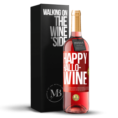 «Happy Hallo-Wine» Edición ROSÉ