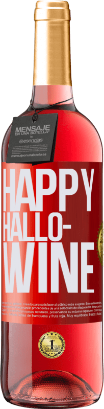 29,95 € Kostenloser Versand | Roséwein ROSÉ Ausgabe Happy Hallo-Wine Rote Markierung. Anpassbares Etikett Junger Wein Ernte 2024 Tempranillo