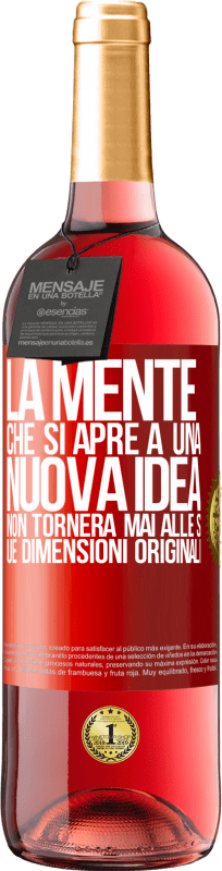 29,95 € Spedizione Gratuita | Vino rosato Edizione ROSÉ La mente che si apre a una nuova idea non tornerà mai alle sue dimensioni originali Etichetta Rossa. Etichetta personalizzabile Vino giovane Raccogliere 2024 Tempranillo