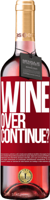 29,95 € Envoi gratuit | Vin rosé Édition ROSÉ Wine over. Continue? Étiquette Rouge. Étiquette personnalisable Vin jeune Récolte 2024 Tempranillo