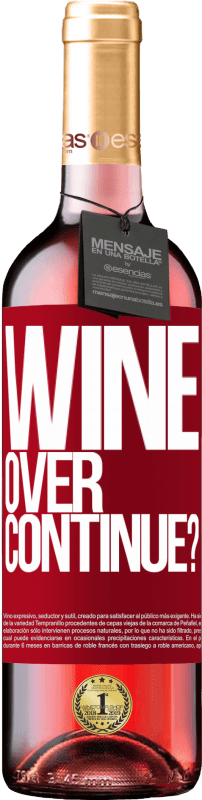 29,95 € Envoi gratuit | Vin rosé Édition ROSÉ Wine over. Continue? Étiquette Rouge. Étiquette personnalisable Vin jeune Récolte 2023 Tempranillo