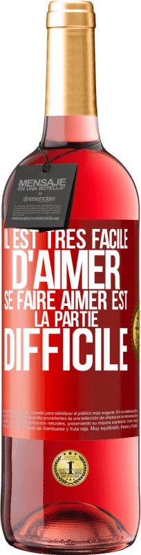 29,95 € Envoi gratuit | Vin rosé Édition ROSÉ Il est très facile d'aimer, se faire aimer est la partie difficile Étiquette Rouge. Étiquette personnalisable Vin jeune Récolte 2024 Tempranillo