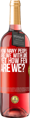 29,95 € 送料無料 | ロゼワイン ROSÉエディション 私たちは何人いますか？ 赤いタグ. カスタマイズ可能なラベル 若いワイン 収穫 2025 Tempranillo