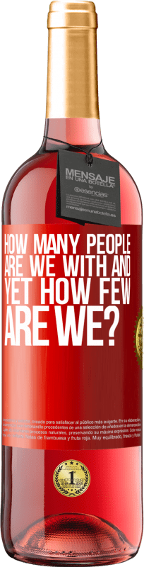 29,95 € 送料無料 | ロゼワイン ROSÉエディション 私たちは何人いますか？ 赤いタグ. カスタマイズ可能なラベル 若いワイン 収穫 2025 Tempranillo