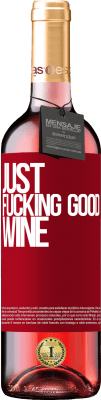 29,95 € Envoi gratuit | Vin rosé Édition ROSÉ Just fucking good wine Étiquette Rouge. Étiquette personnalisable Vin jeune Récolte 2023 Tempranillo