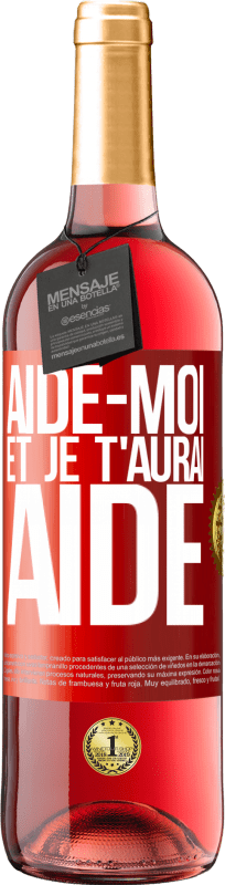 29,95 € Envoi gratuit | Vin rosé Édition ROSÉ Aide-moi et je t'aurai aidé Étiquette Rouge. Étiquette personnalisable Vin jeune Récolte 2023 Tempranillo