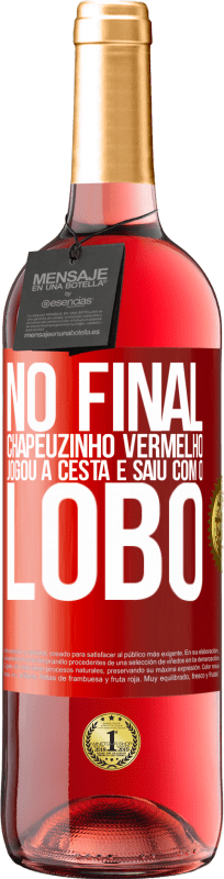 29,95 € Envio grátis | Vinho rosé Edição ROSÉ No final, Chapeuzinho Vermelho jogou a cesta e saiu com o lobo Etiqueta Vermelha. Etiqueta personalizável Vinho jovem Colheita 2024 Tempranillo