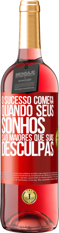 29,95 € Envio grátis | Vinho rosé Edição ROSÉ O sucesso começa quando seus sonhos são maiores que suas desculpas Etiqueta Vermelha. Etiqueta personalizável Vinho jovem Colheita 2024 Tempranillo