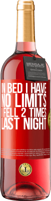 29,95 € 免费送货 | 桃红葡萄酒 ROSÉ版 在床上我没有限制。我昨晚摔了两次 红色标签. 可自定义的标签 青年酒 收成 2025 Tempranillo