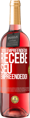 29,95 € Envio grátis | Vinho rosé Edição ROSÉ Todo empreendedor recebe seu empreendedor Etiqueta Vermelha. Etiqueta personalizável Vinho jovem Colheita 2024 Tempranillo