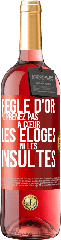 29,95 € Envoi gratuit | Vin rosé Édition ROSÉ Règle d'or: ne prenez pas à cœur les éloges ni les insultes Étiquette Rouge. Étiquette personnalisable Vin jeune Récolte 2024 Tempranillo