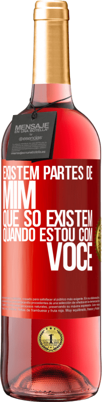 29,95 € Envio grátis | Vinho rosé Edição ROSÉ Existem partes de mim que só existem quando estou com você Etiqueta Vermelha. Etiqueta personalizável Vinho jovem Colheita 2024 Tempranillo