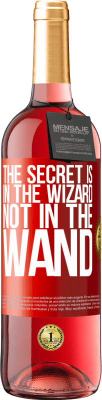 29,95 € Free Shipping | Rosé Wine ROSÉ Edition The secret is in the wizard, not in the wand Red Label. Customizable label Young wine Harvest 2022 Tempranillo