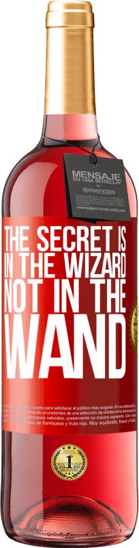 29,95 € Free Shipping | Rosé Wine ROSÉ Edition The secret is in the wizard, not in the wand Red Label. Customizable label Young wine Harvest 2024 Tempranillo