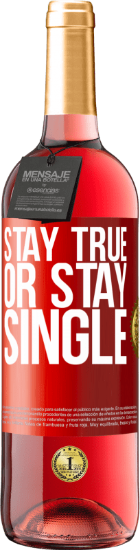 29,95 € 免费送货 | 桃红葡萄酒 ROSÉ版 保持真实，或保持单身 红色标签. 可自定义的标签 青年酒 收成 2025 Tempranillo