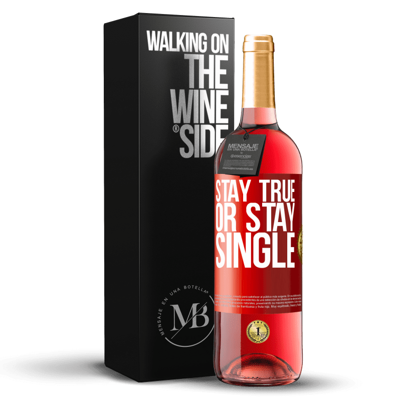 29,95 € Free Shipping | Rosé Wine ROSÉ Edition Stay true, or stay single Red Label. Customizable label Young wine Harvest 2022 Tempranillo