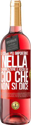 29,95 € Spedizione Gratuita | Vino rosato Edizione ROSÉ La cosa più importante nella comunicazione è ascoltare ciò che non si dice Etichetta Rossa. Etichetta personalizzabile Vino giovane Raccogliere 2023 Tempranillo