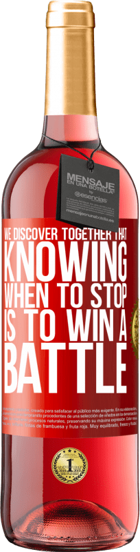 29,95 € Free Shipping | Rosé Wine ROSÉ Edition We discover together that knowing when to stop is to win a battle Red Label. Customizable label Young wine Harvest 2024 Tempranillo