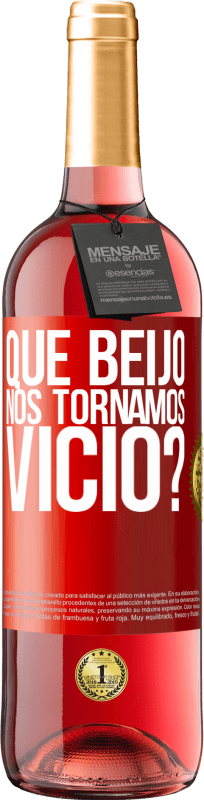 29,95 € Envio grátis | Vinho rosé Edição ROSÉ que beijo nos tornamos vice? Etiqueta Vermelha. Etiqueta personalizável Vinho jovem Colheita 2024 Tempranillo