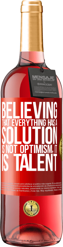 29,95 € Free Shipping | Rosé Wine ROSÉ Edition Believing that everything has a solution is not optimism. Is slow Red Label. Customizable label Young wine Harvest 2024 Tempranillo