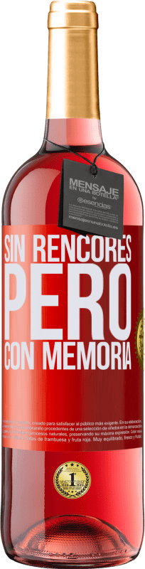 29,95 € Envío gratis | Vino Rosado Edición ROSÉ Sin rencores, pero con memoria Etiqueta Roja. Etiqueta personalizable Vino joven Cosecha 2023 Tempranillo
