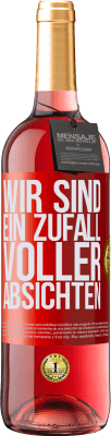 29,95 € Kostenloser Versand | Roséwein ROSÉ Ausgabe Wir sind ein Zufall voller Absichten Rote Markierung. Anpassbares Etikett Junger Wein Ernte 2023 Tempranillo