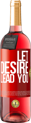 29,95 € Free Shipping | Rosé Wine ROSÉ Edition Let desire lead you Red Label. Customizable label Young wine Harvest 2023 Tempranillo