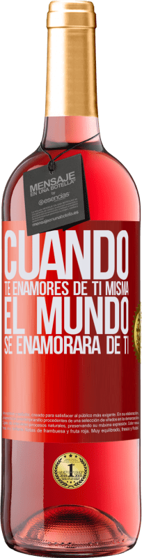 29,95 € Envío gratis | Vino Rosado Edición ROSÉ Cuando te enamores de ti misma, el mundo se enamorará de ti Etiqueta Roja. Etiqueta personalizable Vino joven Cosecha 2024 Tempranillo