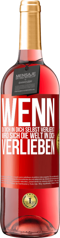 29,95 € Kostenloser Versand | Roséwein ROSÉ Ausgabe Wenn du dich in dich selbst verliebst, wird sich die Welt in dich verlieben Rote Markierung. Anpassbares Etikett Junger Wein Ernte 2024 Tempranillo