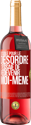 29,95 € Envoi gratuit | Vin rosé Édition ROSÉ Désolé pour le désordre j'essaie de redevenir moi-même Étiquette Rouge. Étiquette personnalisable Vin jeune Récolte 2024 Tempranillo