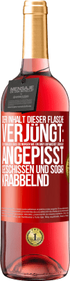 29,95 € Kostenloser Versand | Roséwein ROSÉ Ausgabe Der Inhalt dieser Flasche verjüngt: Es ist möglich, dass du morgen wie ein Baby aufwachst: Erbrochen, angepisst, geschissen und Rote Markierung. Anpassbares Etikett Junger Wein Ernte 2025 Tempranillo