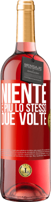 29,95 € Spedizione Gratuita | Vino rosato Edizione ROSÉ Niente è più lo stesso due volte Etichetta Rossa. Etichetta personalizzabile Vino giovane Raccogliere 2024 Tempranillo