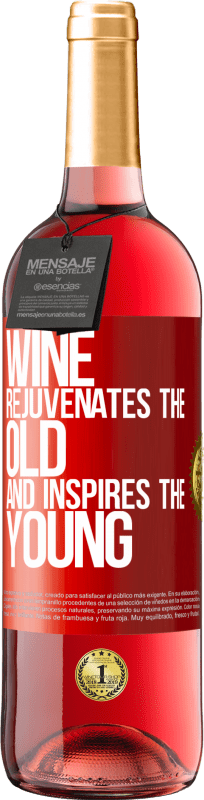 29,95 € 送料無料 | ロゼワイン ROSÉエディション ワインは老人を若返らせ、若者を鼓舞する 赤いタグ. カスタマイズ可能なラベル 若いワイン 収穫 2023 Tempranillo