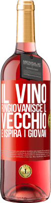 29,95 € Spedizione Gratuita | Vino rosato Edizione ROSÉ Il vino ringiovanisce il vecchio e ispira i giovani Etichetta Rossa. Etichetta personalizzabile Vino giovane Raccogliere 2024 Tempranillo