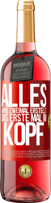 29,95 € Kostenloser Versand | Roséwein ROSÉ Ausgabe Alles wird zweimal erstellt. Das erste Mal im Kopf Rote Markierung. Anpassbares Etikett Junger Wein Ernte 2024 Tempranillo