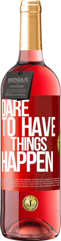 29,95 € Free Shipping | Rosé Wine ROSÉ Edition Dare to have things happen Red Label. Customizable label Young wine Harvest 2023 Tempranillo
