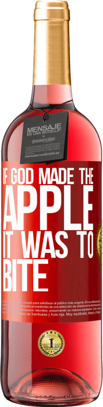 29,95 € Бесплатная доставка | Розовое вино Издание ROSÉ Если бы Бог создал яблоко, это должно было укусить Красная метка. Настраиваемая этикетка Молодое вино Урожай 2023 Tempranillo