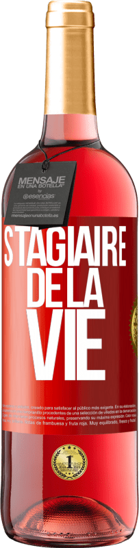 29,95 € Envoi gratuit | Vin rosé Édition ROSÉ Stagiaire de la vie Étiquette Rouge. Étiquette personnalisable Vin jeune Récolte 2024 Tempranillo