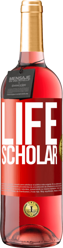 29,95 € Envio grátis | Vinho rosé Edição ROSÉ Life Scholar Etiqueta Vermelha. Etiqueta personalizável Vinho jovem Colheita 2023 Tempranillo