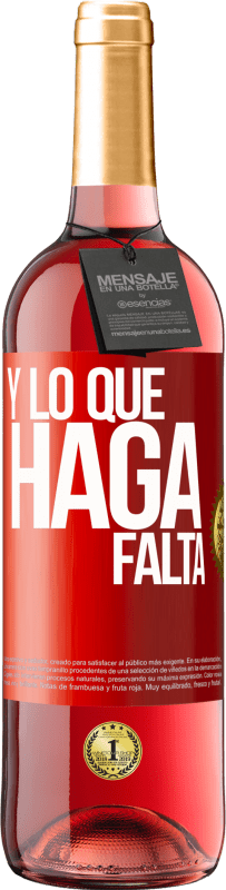 29,95 € Envío gratis | Vino Rosado Edición ROSÉ Y lo que haga falta Etiqueta Roja. Etiqueta personalizable Vino joven Cosecha 2025 Tempranillo