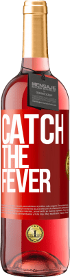29,95 € 免费送货 | 桃红葡萄酒 ROSÉ版 Catch the fever 红色标签. 可自定义的标签 青年酒 收成 2025 Tempranillo