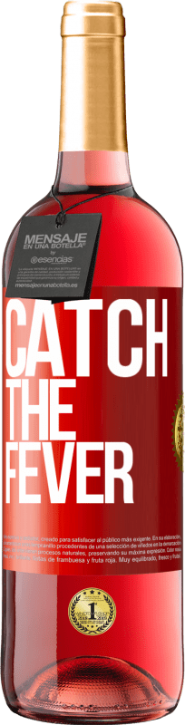 29,95 € Spedizione Gratuita | Vino rosato Edizione ROSÉ Catch the fever Etichetta Rossa. Etichetta personalizzabile Vino giovane Raccogliere 2023 Tempranillo